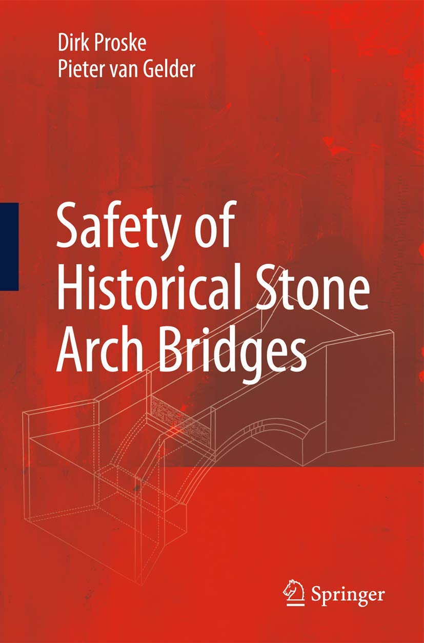 Safety of historical stone arch bridges,Used
