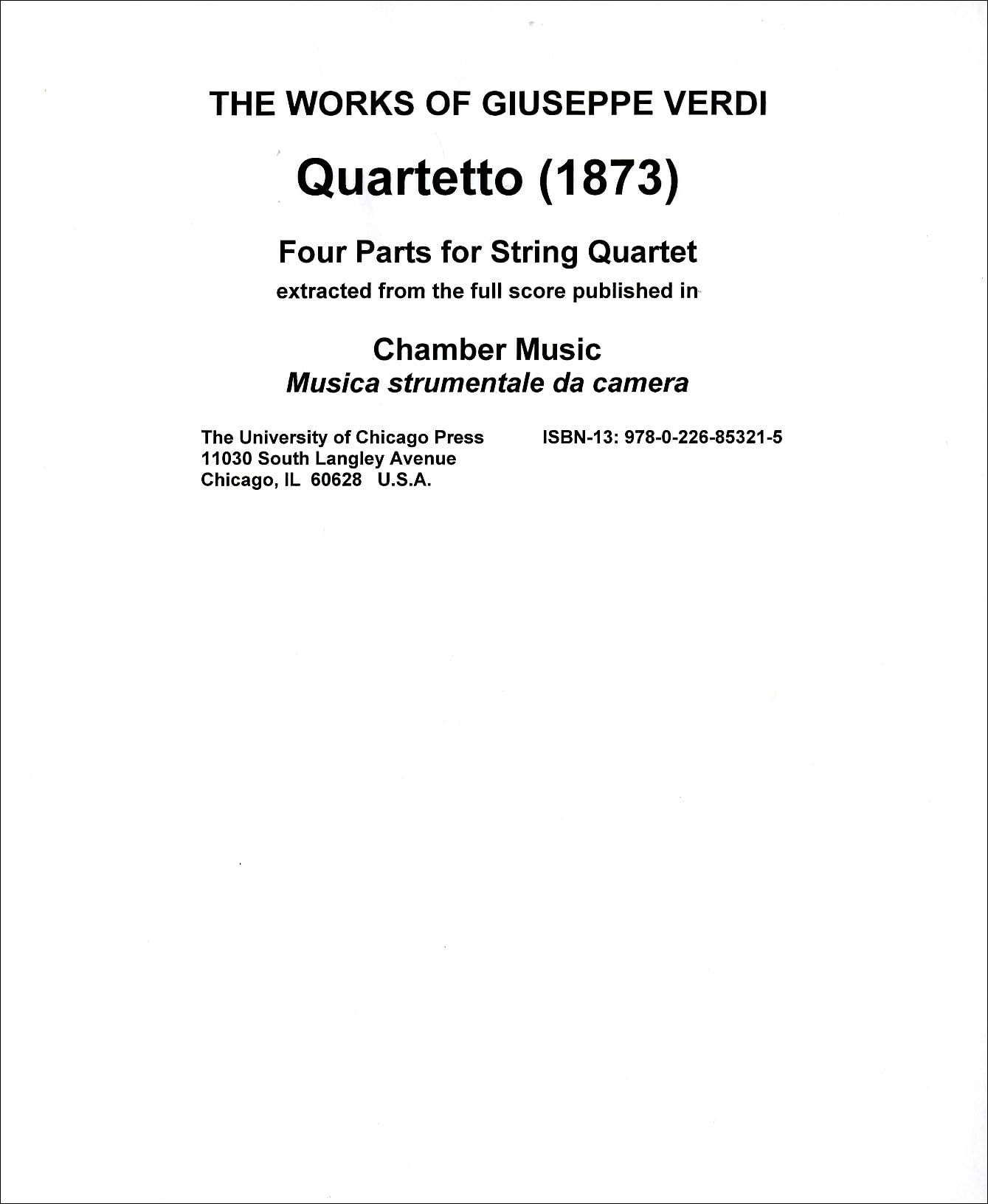 Quartetto (1873): Four Parts For String Quartet (The Works Of Giuseppe Verdi, Series V: Chamber Music) (Volume 1)