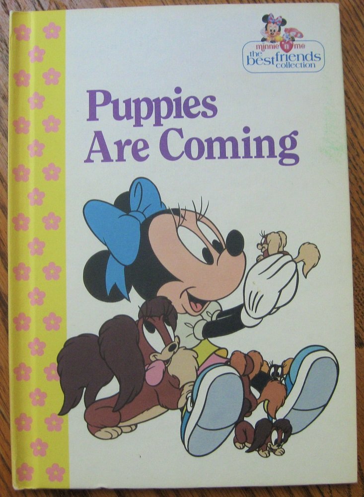 Puppies are coming (Minnie 'n me, the best friends collection),Used