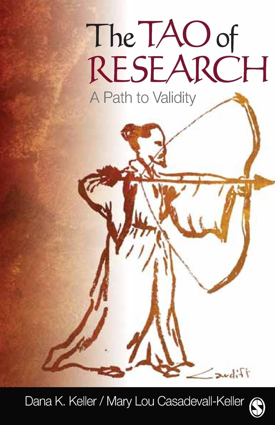 The Tao of Research: A Path to Validity,Used