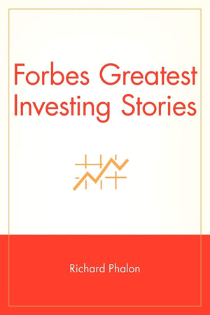Forbes Greatest Investing Stories,New