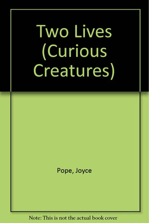 Two Lives (Curious Creatures),Used