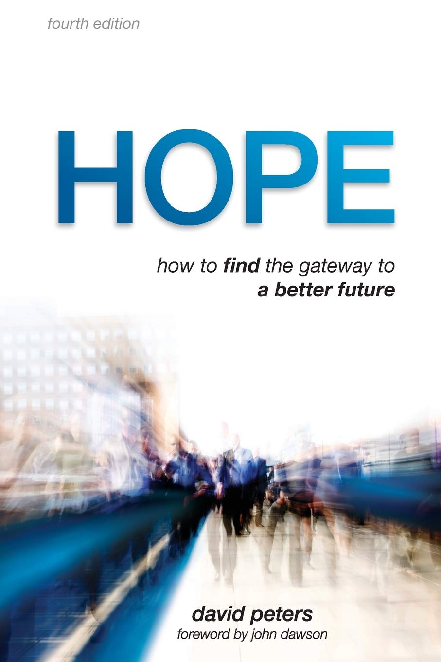 Hope: Finding The Doorway To Fulfilled Desires,Used