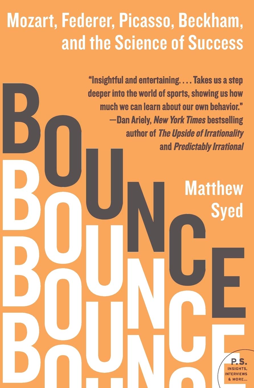 Bounce: Mozart, Federer, Picasso, Beckham, and the Science of Success,New