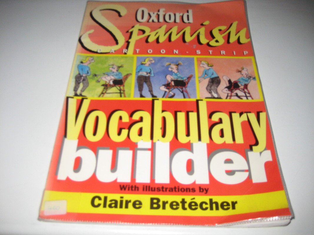 The Oxford Spanish Cartoonstrip Vocabulary Builder,Used