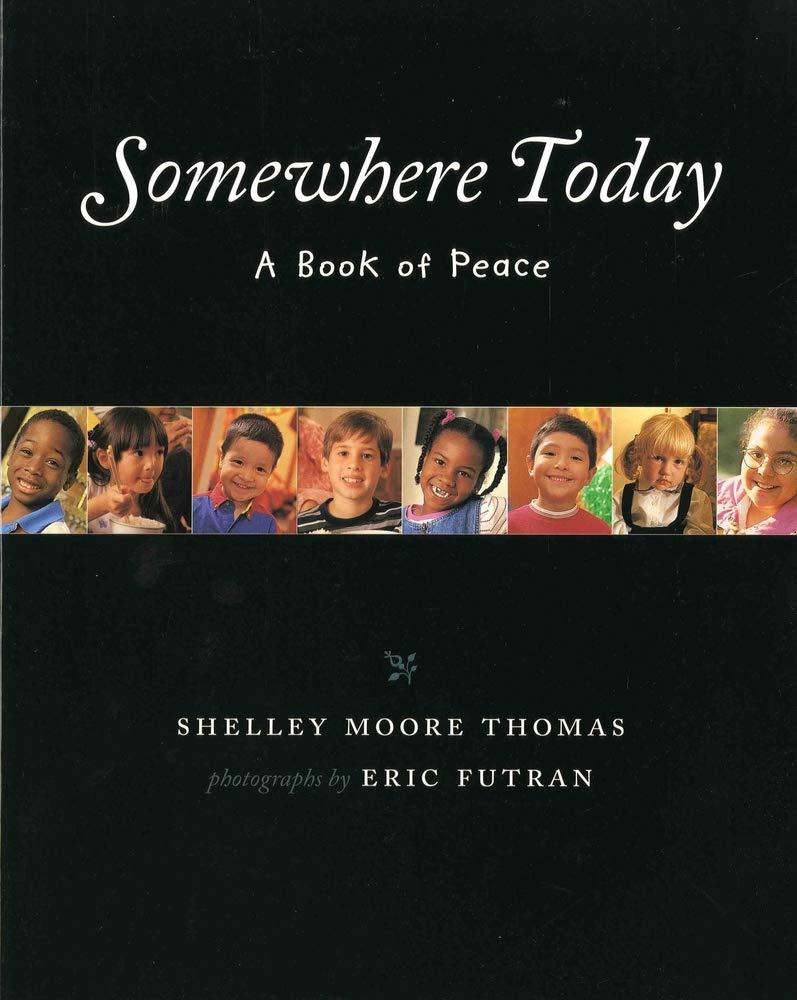 Somewhere Today: A Book Of Peace (Albert Whitman Prairie Books (Paperback)),Used