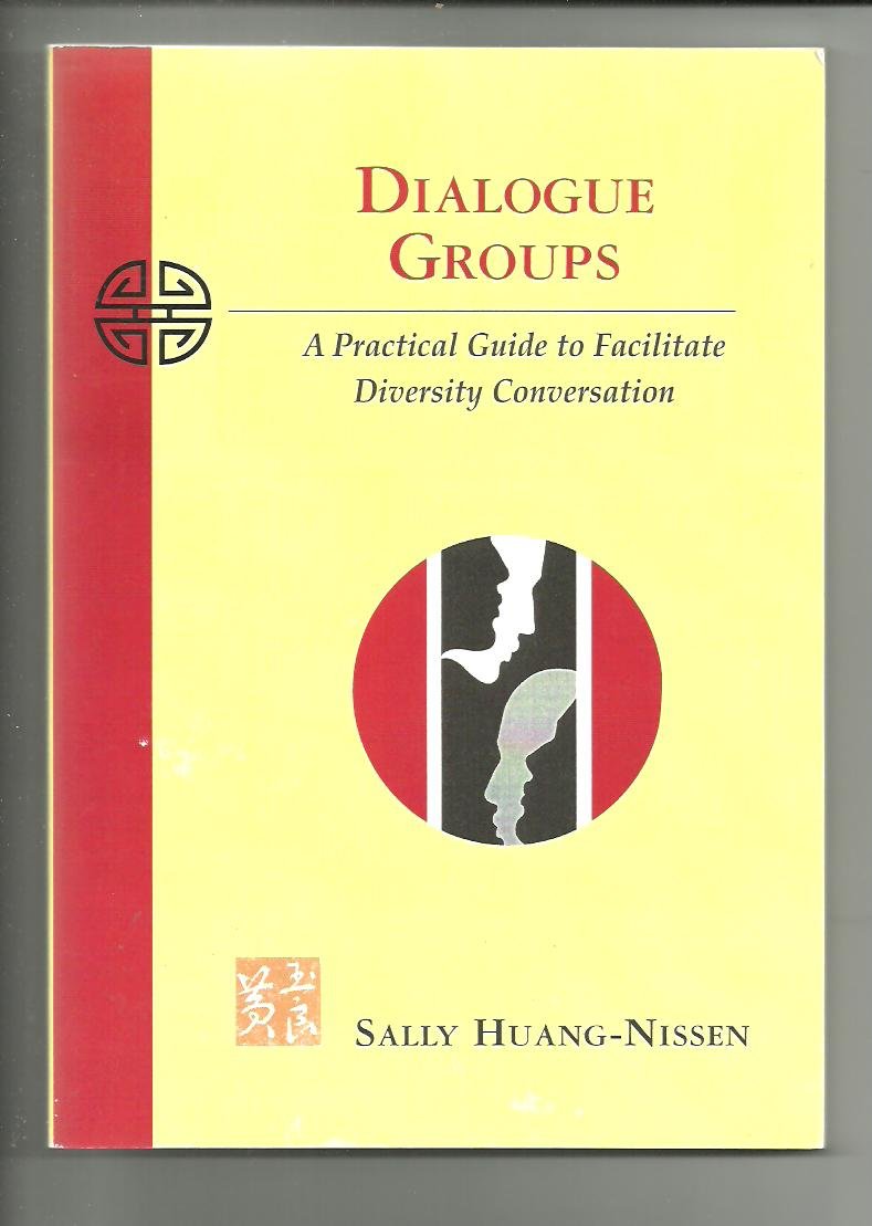 Dialogue Groups: A Practical Guide to Facilitate Diversity Conversation,Used