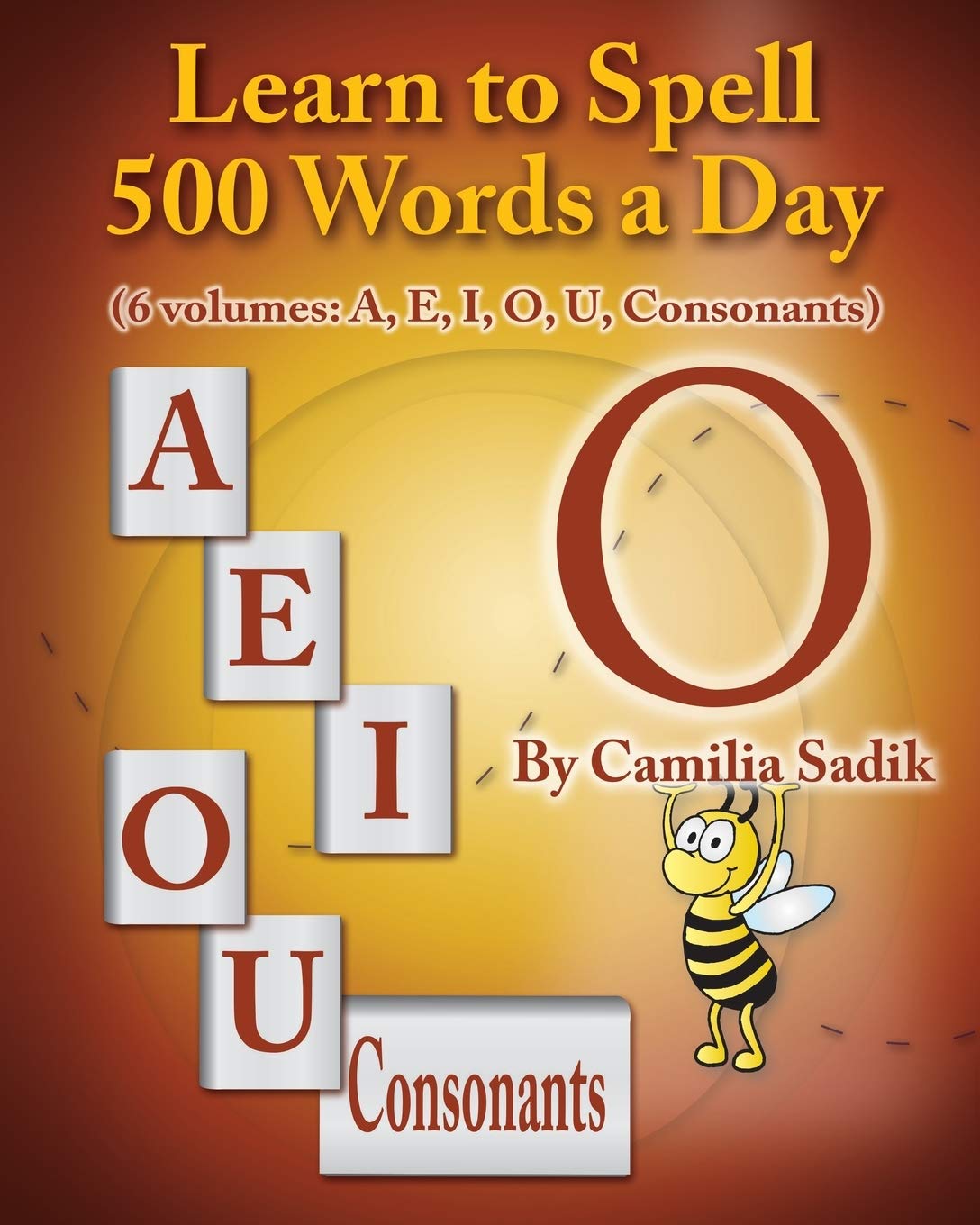Learn to Spell 500 Words a Day: The Vowel O (Vol. 4),Used