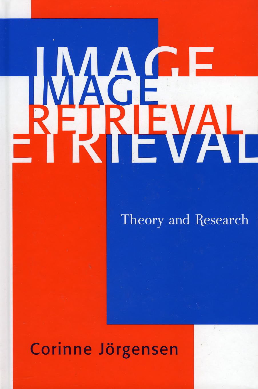 Image Retrieval: Theory And Research,Used