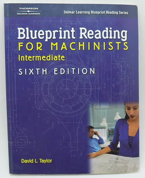 Intermediate Blueprint Reading For Machinists,Used