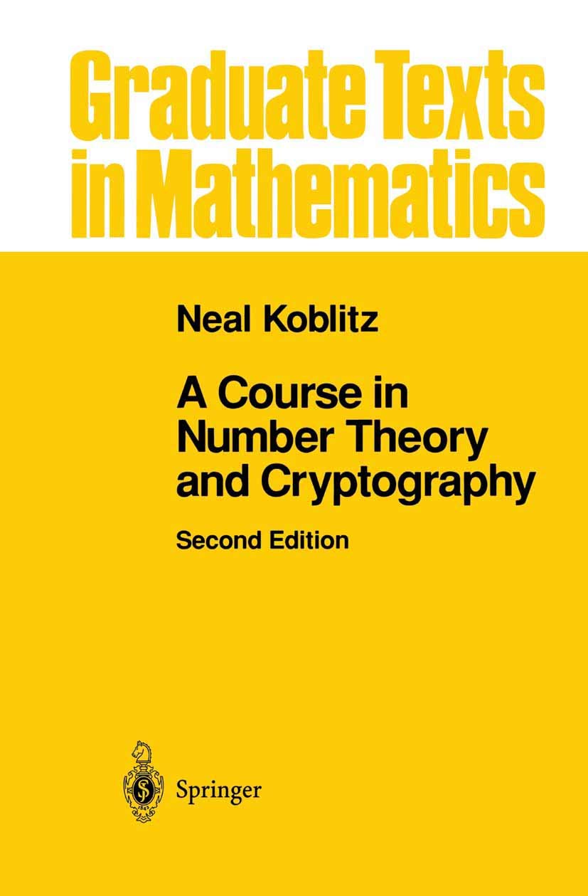 A Course in Number Theory and Cryptography (Graduate Texts in Mathematics, 114),Used
