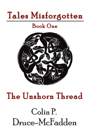 The Unshorn Thread (Tales Misforgotten),Used