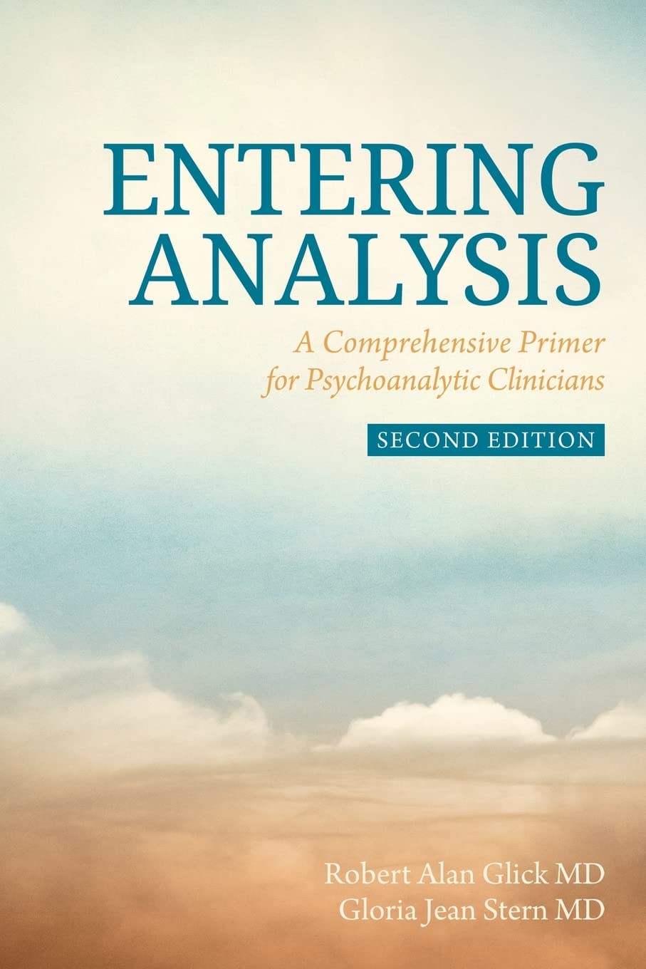 Entering Analysis: 2nd Edition: A Comprehensive Primer for Psychoanalytic Clinicians,Used