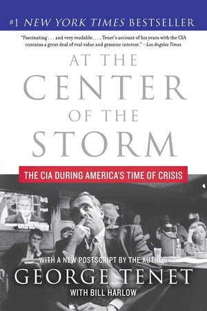 At the Center of the Storm: The CIA During America's Time of Crisis,Used