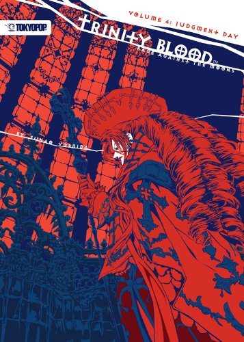 Trinity Blood  Rage Against The Moons Volume 4: Judgment Day