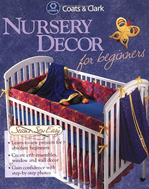 Nursery Decor for Beginners (Seams Sew Easy),Used