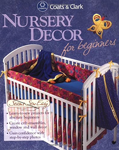 Nursery Decor for Beginners (Seams Sew Easy),Used