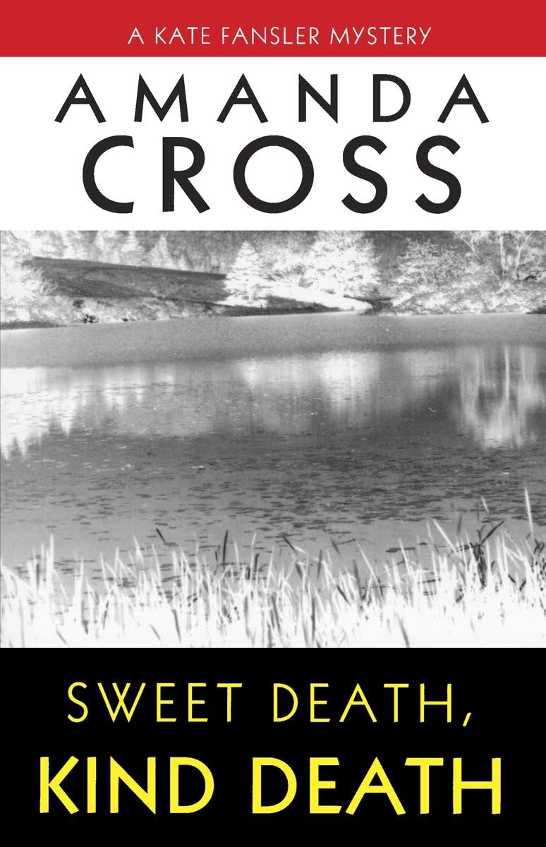 Sweet Death, Kind Death (Kate Fansler),New