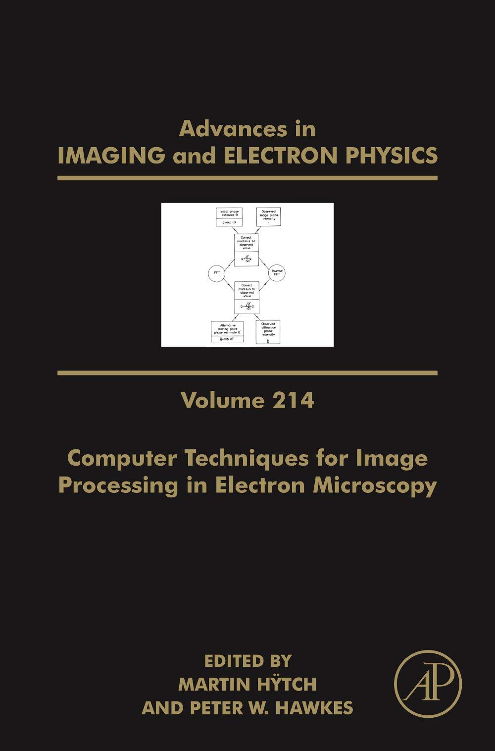 Advances in Imaging and Electron Physics: Computer Techniques for Image Processing in Electron Microscopy (Volume 214) (Advances,Used