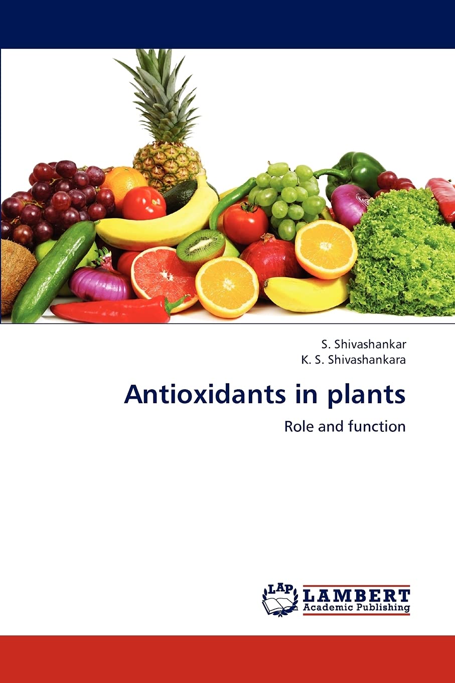Antioxidants in plants: Role and function,Used