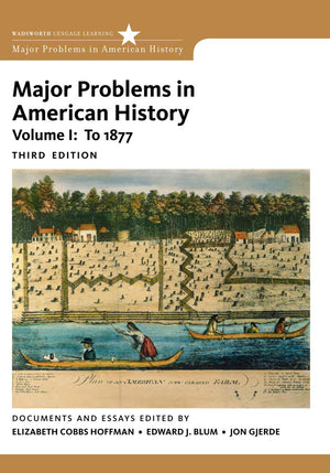 Major Problems In American History, Volume I (Major Problems In American History Series)
