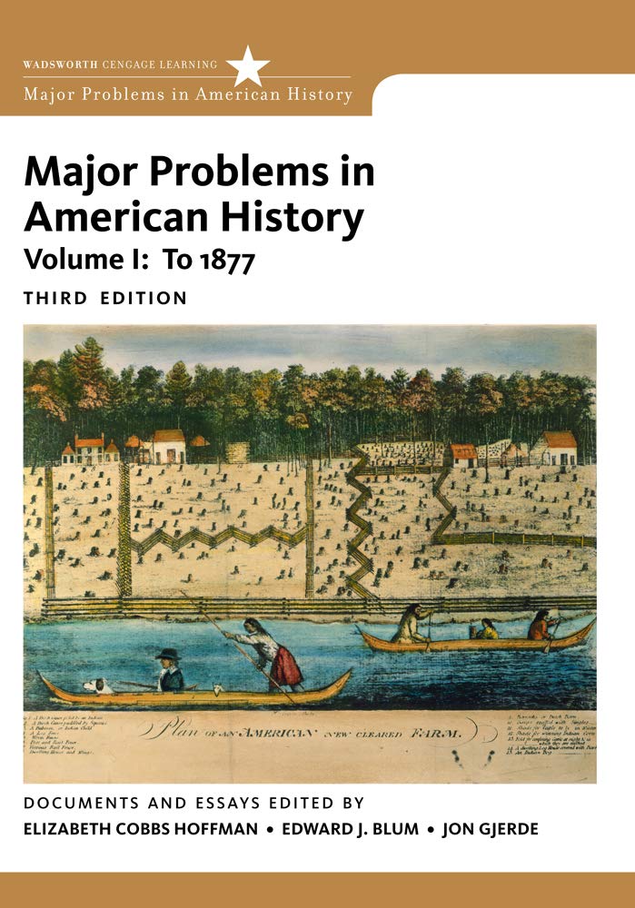 Major Problems In American History, Volume I (Major Problems In American History Series)