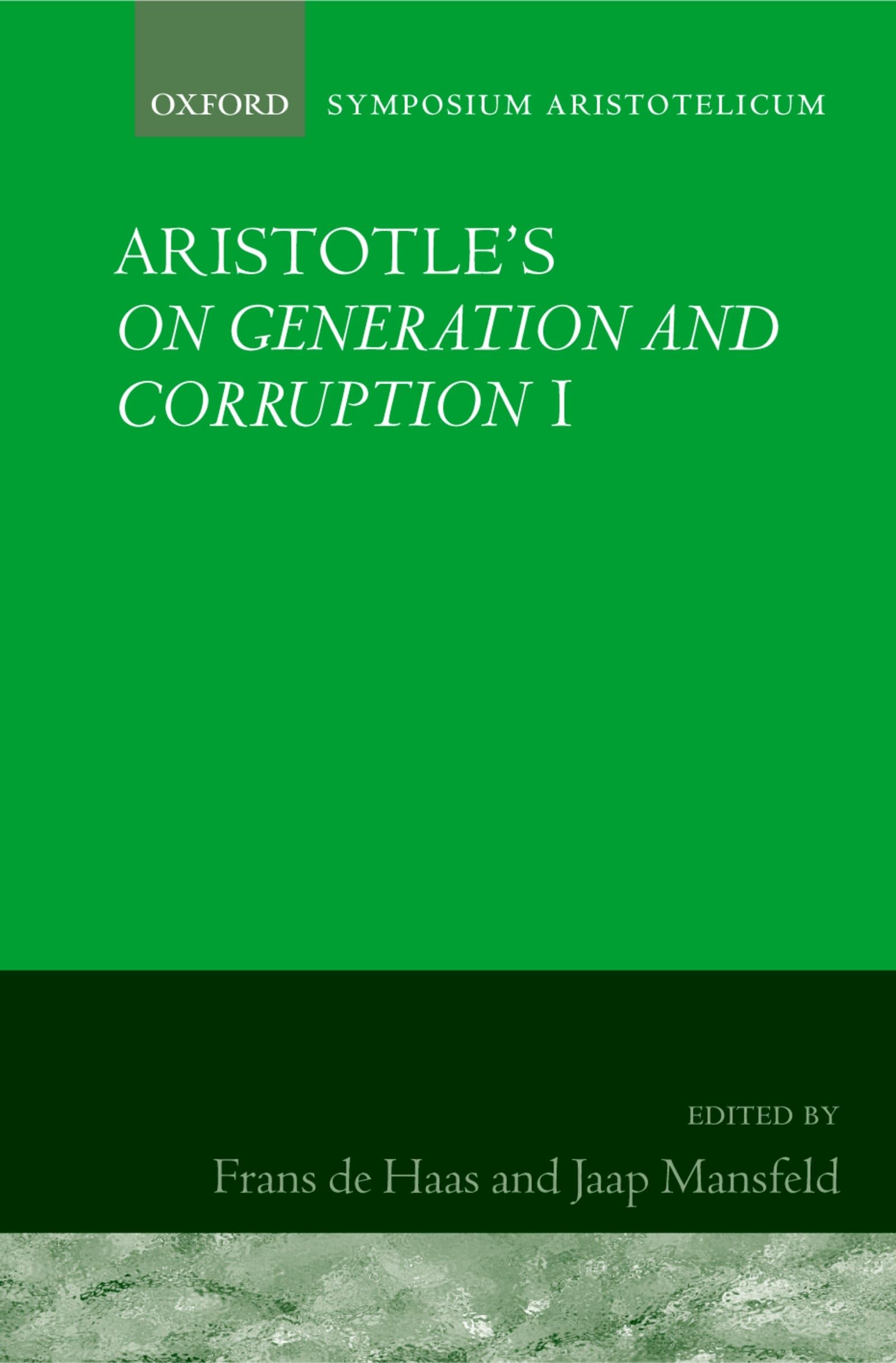 Aristotle's On Generation and Corruption I (Symposia Aristotelica),Used