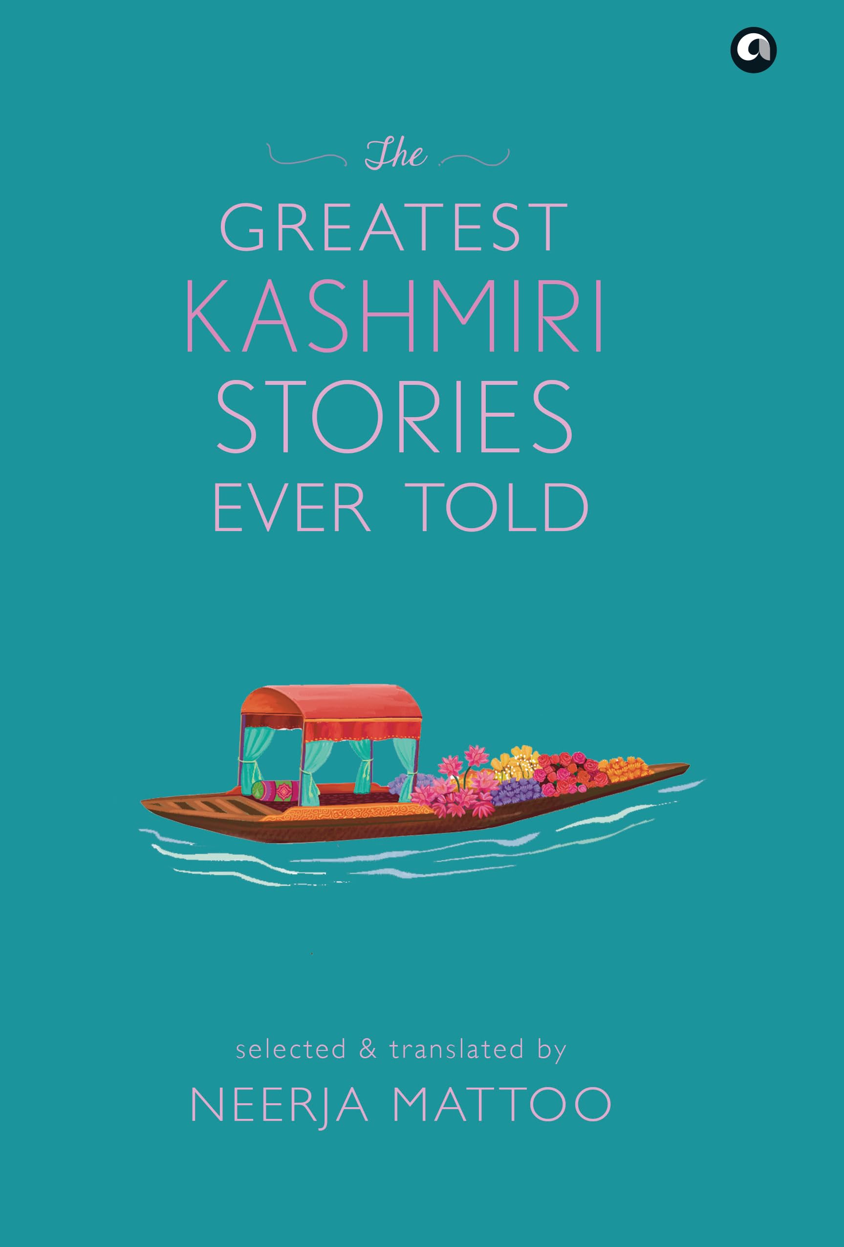 The Greatest Kashmiri Stories Ever Told (Hb)