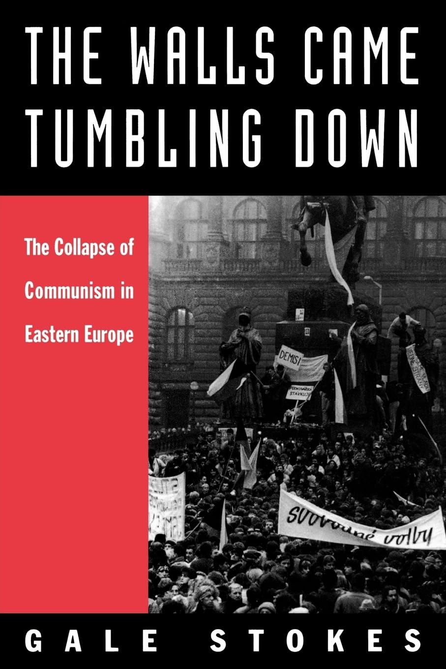 The Walls Came Tumbling Down: The Collapse of Communism in Eastern Europe,Used