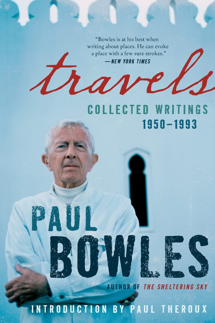 Travels: Collected Writings, 19501993