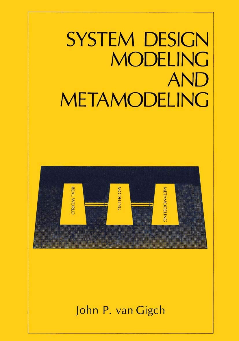 System Design Modeling and Metamodeling (Language of Science),New