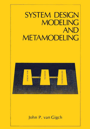 System Design Modeling and Metamodeling (Language of Science),Used