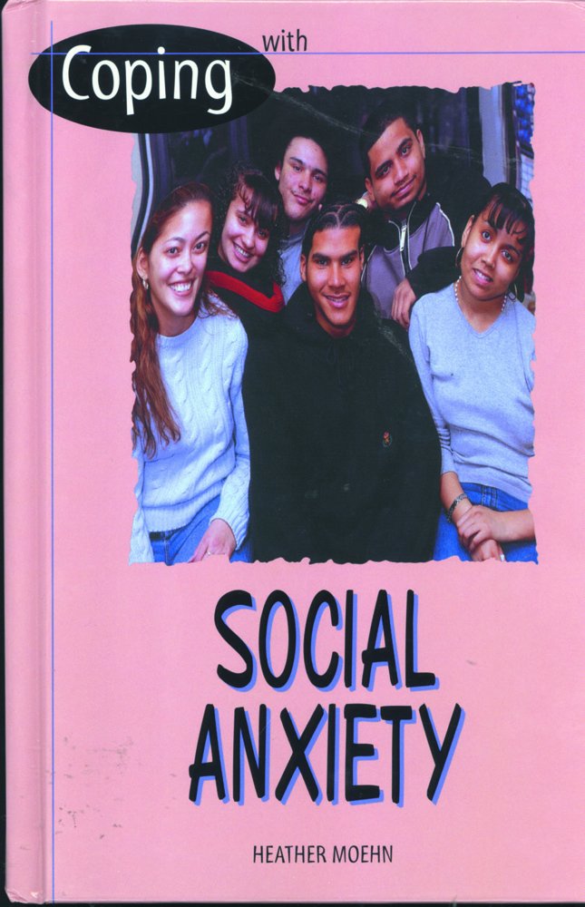 Social Anxiety (Coping With Series),Used