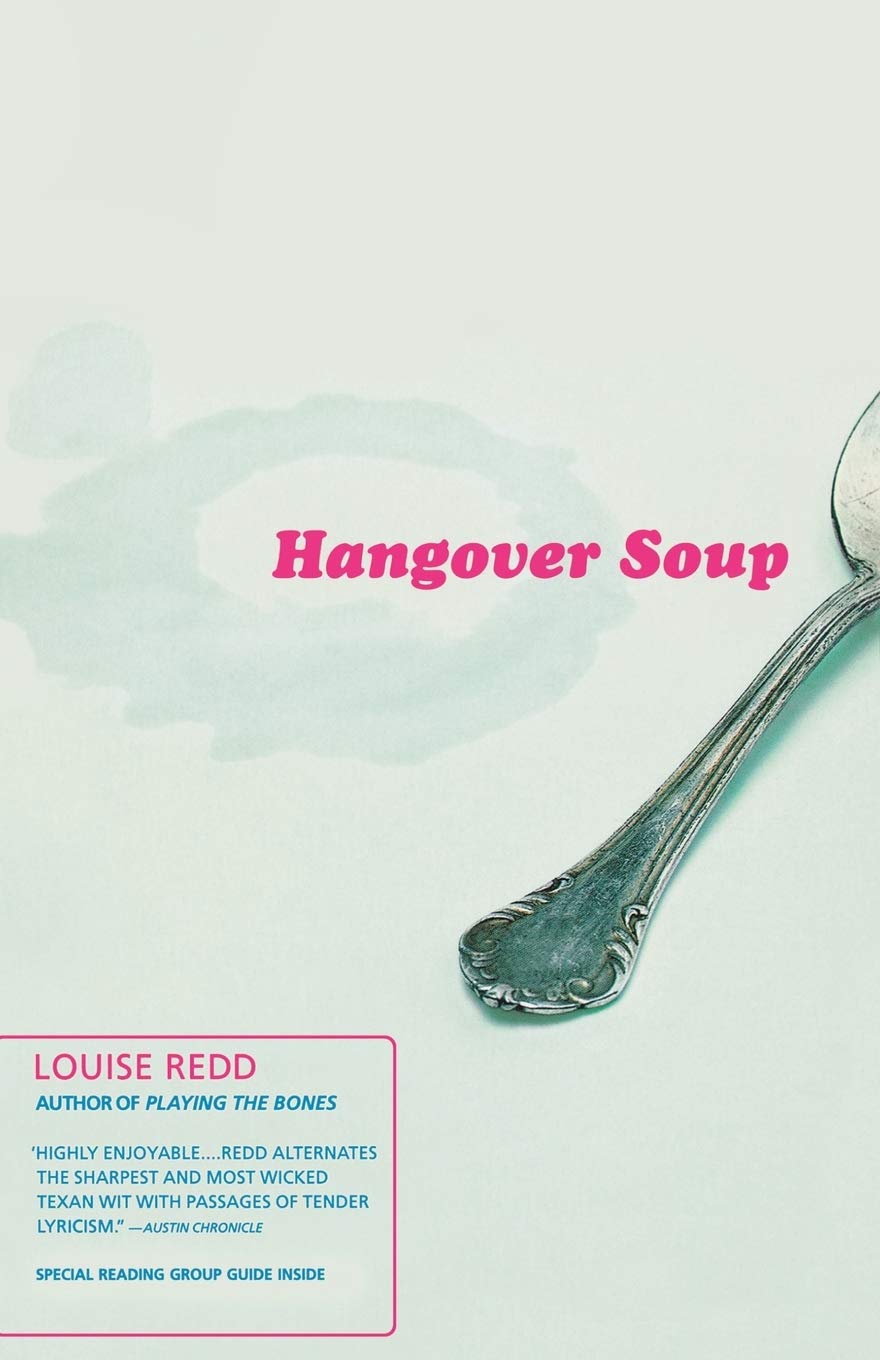 Hangover Soup: A Novel,Used