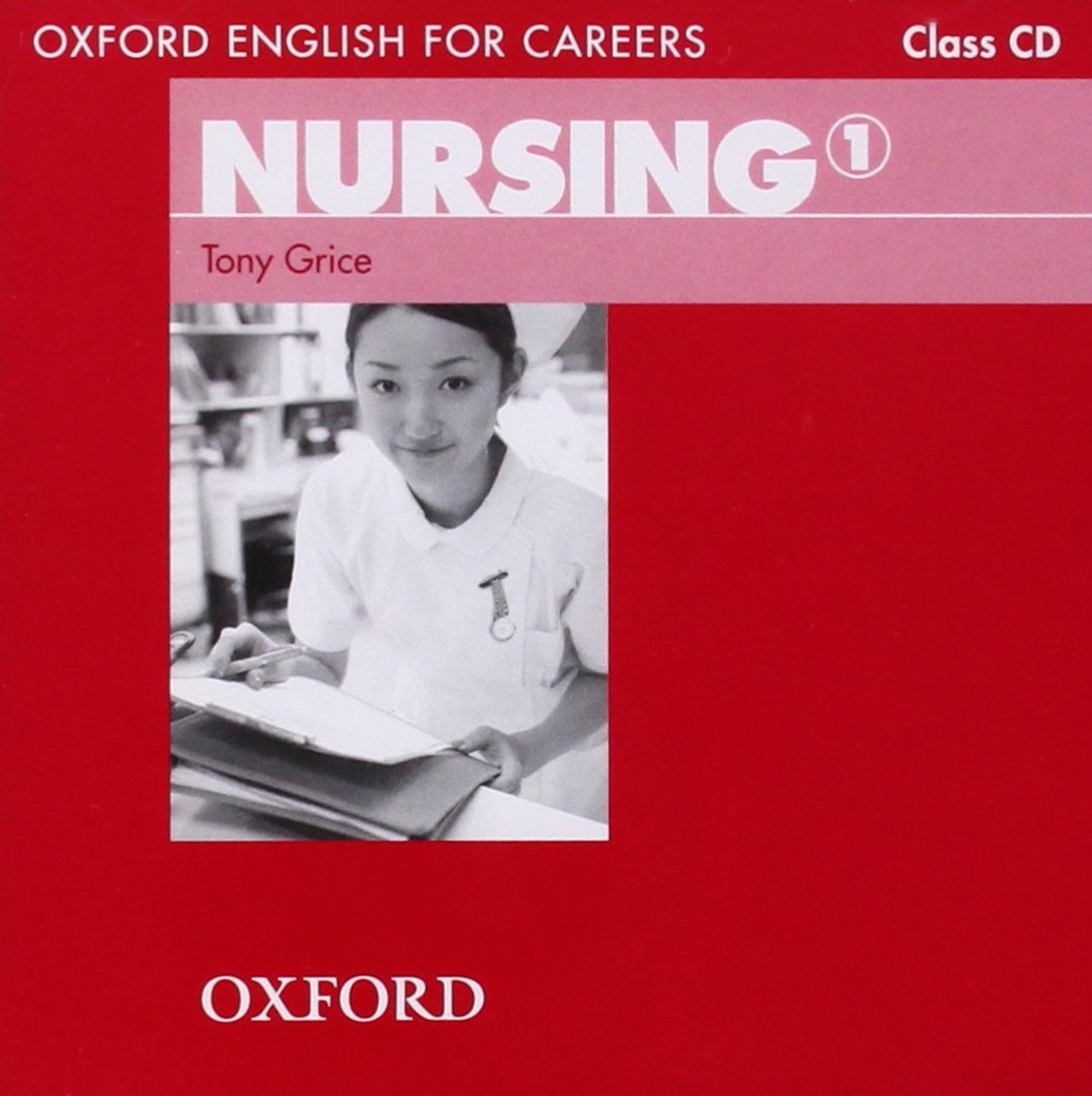 Oxford English For Careers: Nursing 1