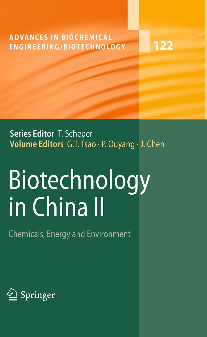 Biotechnology in China II: Chemicals, Energy and Environment (Advances in Biochemical Engineering/Biotechnology, 122),Used