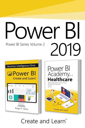 Power BI 2019  Volume 2: Power BI  Business Intelligence Clinic + Power BI Academy vol. 2  Healthcare (Power BI Series),Used