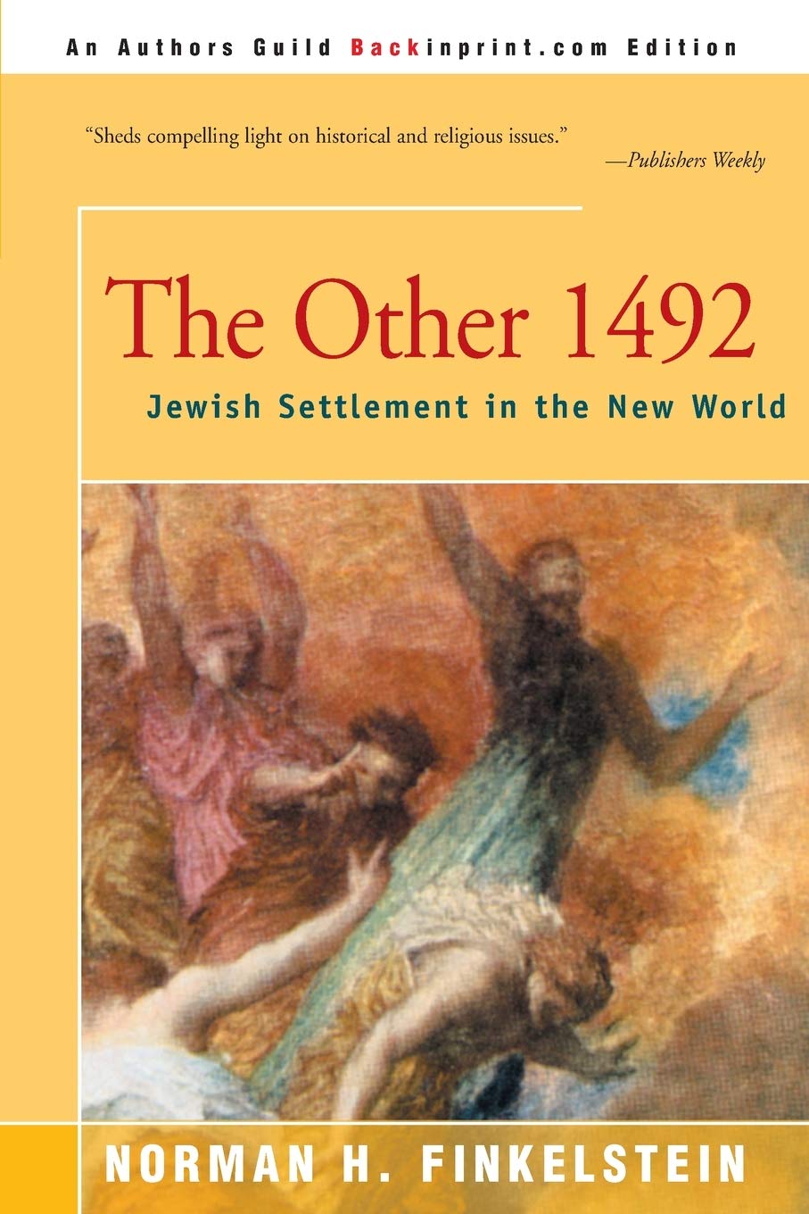 The Other 1492: Jewish Settlement In The New World