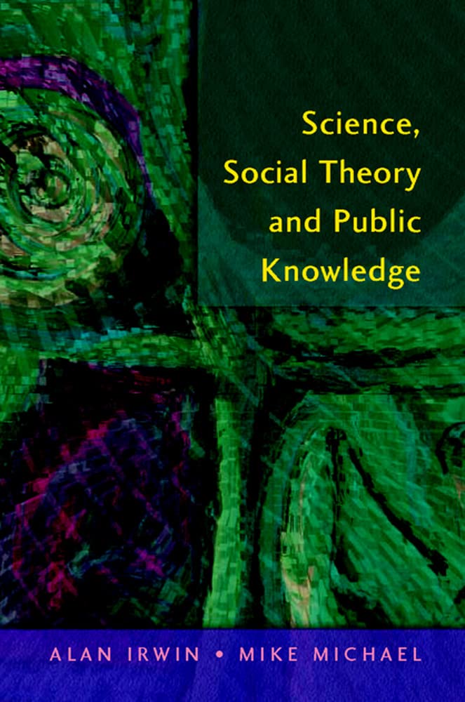 Science, Social Theory And Public Knowledge,Used