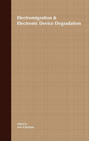 Electromigration and Electronic Device Degradation,Used