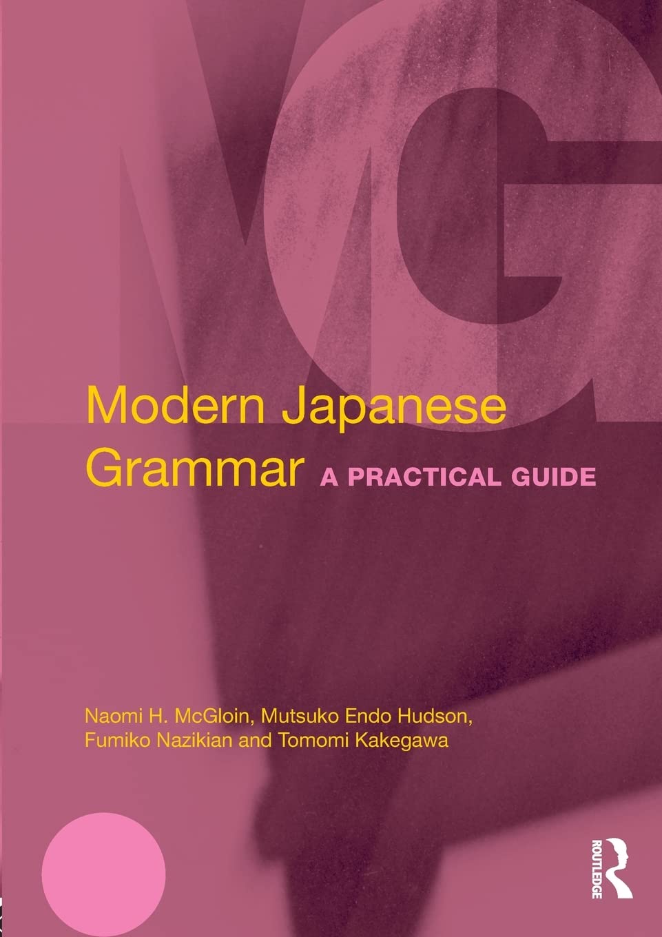 Modern Japanese Grammar (Modern Grammars),Used