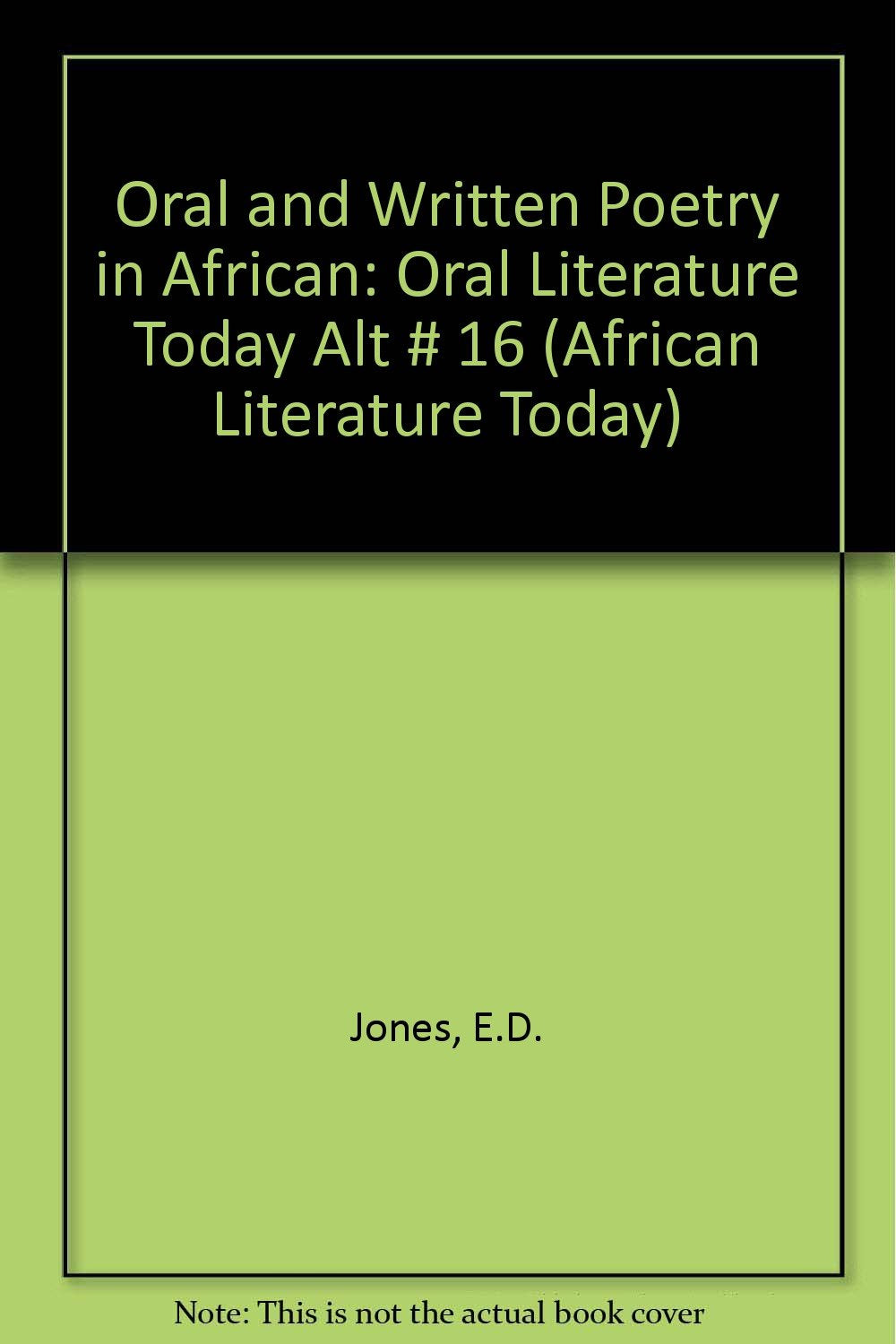 Oral and Written Poetry in African Literature Today,Used