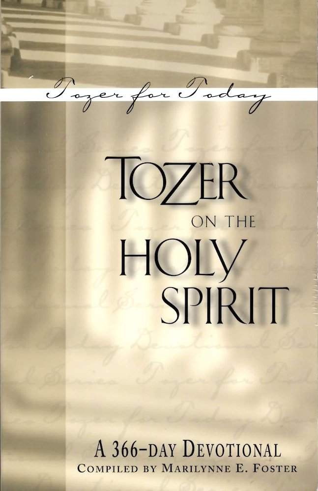 Tozer on the Holy Spirit : A 366Day Devotional,New
