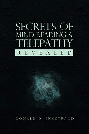 Secrets Of Mind Reading & Telepathy Revealed,Used