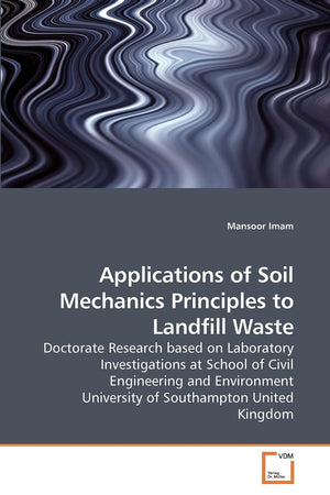 Applications of Soil Mechanics Principles to Landfill Waste,Used