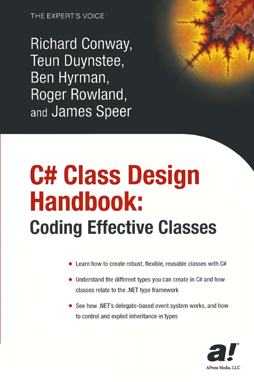 C# Class Design Handbook: Coding Effective Classes (Expert's Voice),New