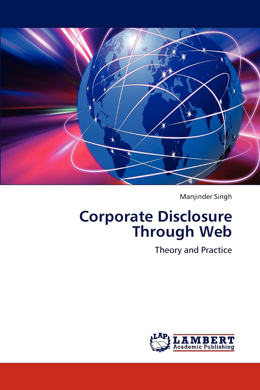 Corporate Disclosure Through Web: Theory and Practice,Used