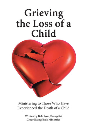 Grieving the Loss of a Child,Used