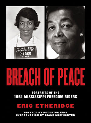 Breach of Peace: Portraits of the 1961 Mississippi Freedom Riders,Used