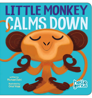Little Monkey Calms Down (Hello Genius),New
